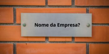 Nome de Empresa: Saiba Como Escolher o Da Sua